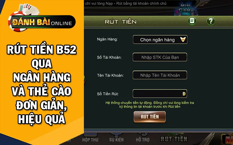 Rút tiền B52 qua Ngân hàng và thẻ cào