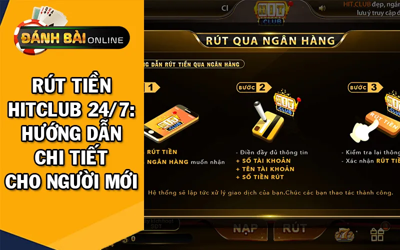 Rút tiền Hitclub 24/7