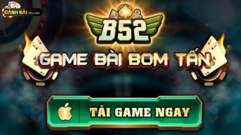 Tại sao nên tải app B52?